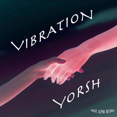 Vibration | Boomplay Music