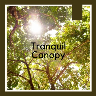 Tranquil Canopy
