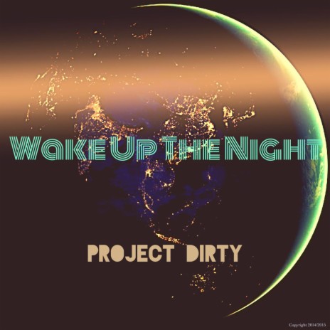 Wake Up the Night | Boomplay Music