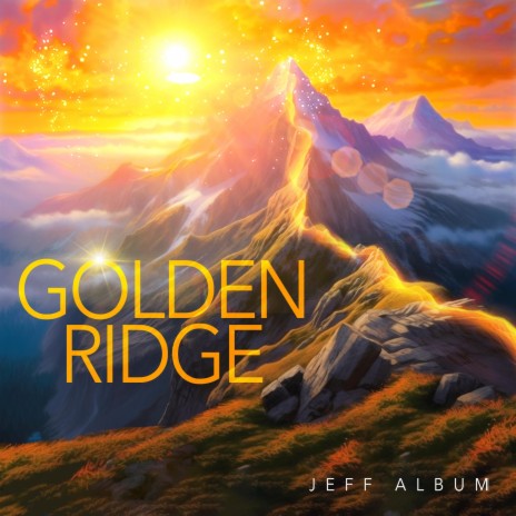 Golden Ridge | Boomplay Music