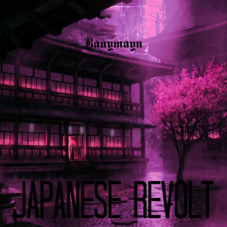 Japanese Revolt | Boomplay Music