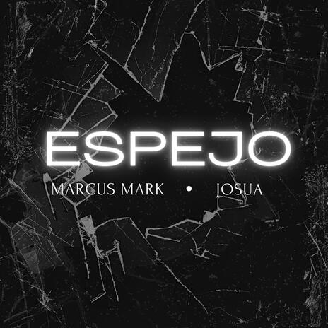 Espejo ft. JOSUA | Boomplay Music