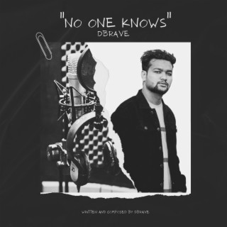 No One Knows