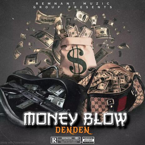 Money Blow | Boomplay Music