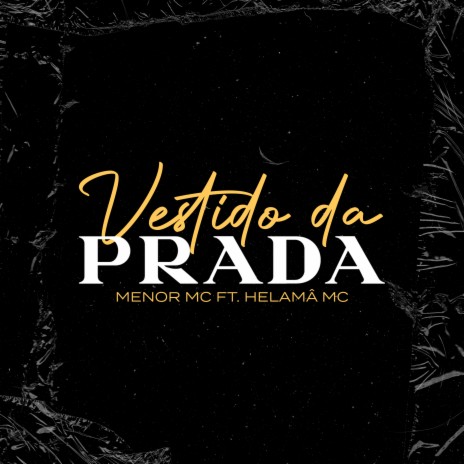 Vestido da Prada ft. Helama MC & dj di marques | Boomplay Music