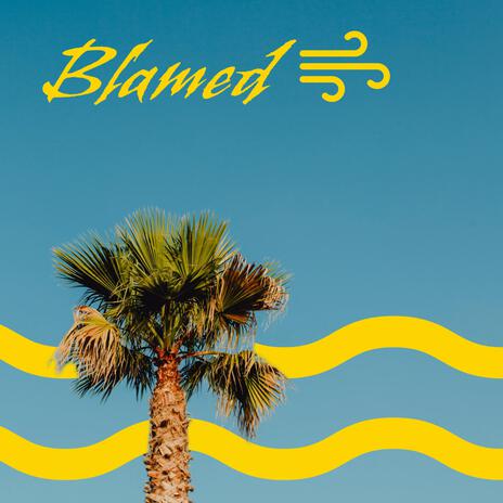 Blamed | Boomplay Music