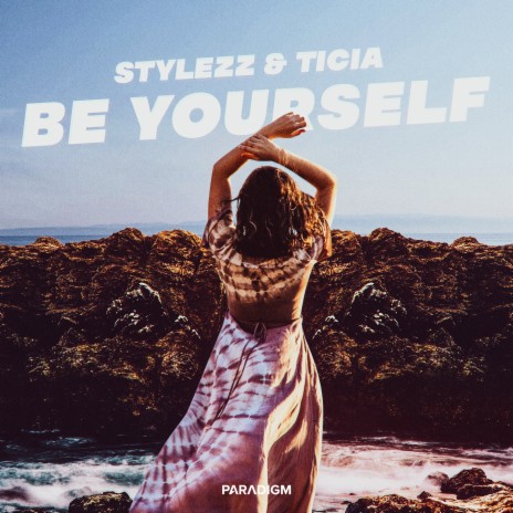 Be Yourself ft. Ticia | Boomplay Music