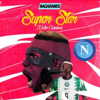 Super Star (Victor Osimhen)