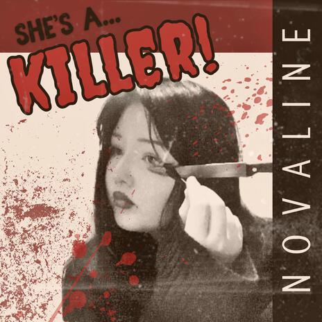 She's a Killer | Boomplay Music