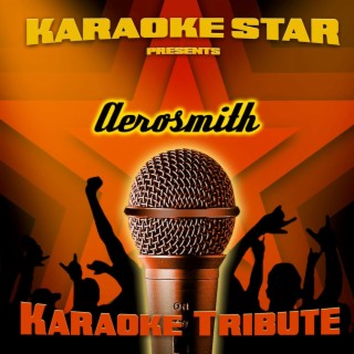 Karaoke Star Presents - Aerosmith