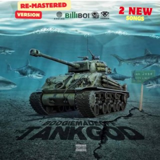 The Tank GoD Re-Mastered Extended Version