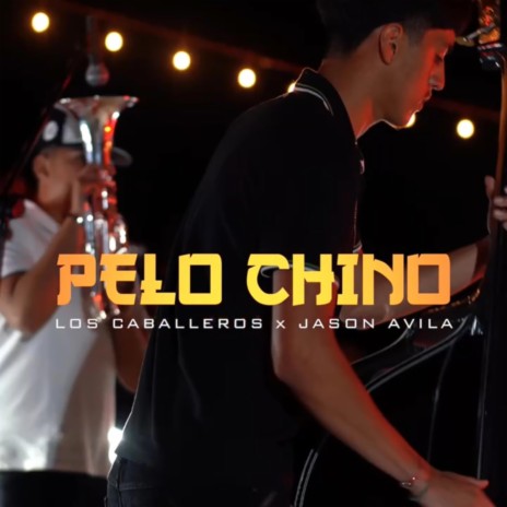 El Pelo Chino/El Convoy Del Pelo Chino (En Vivo) ft. Jason Avila