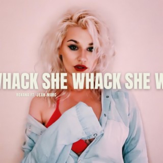 She Whack ft. J€AN-MARC lyrics | Boomplay Music