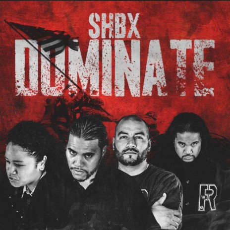 Shbx Dominate (feat. Tee, Jy_chilln & Convinced) | Boomplay Music