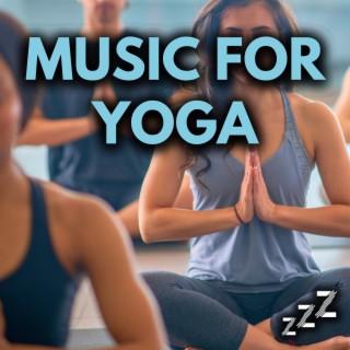Music For Yoga: 2 Hours of Calming Yoga and Meditation Music
