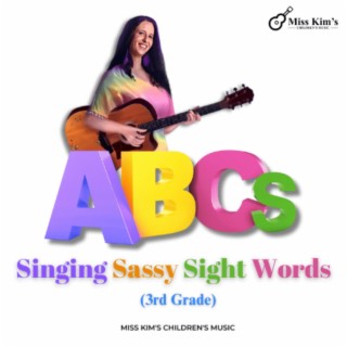 ABCs Singing Sassy Sight Words