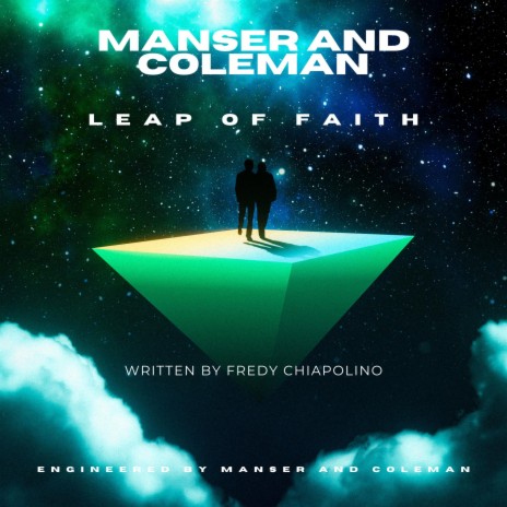 Leap Of Faith ft. Coleman & Fredy Chiapolino | Boomplay Music