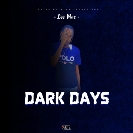 Dark Days | Boomplay Music