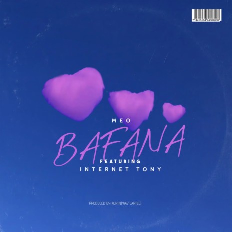 Bafana ft. Internet Tony | Boomplay Music