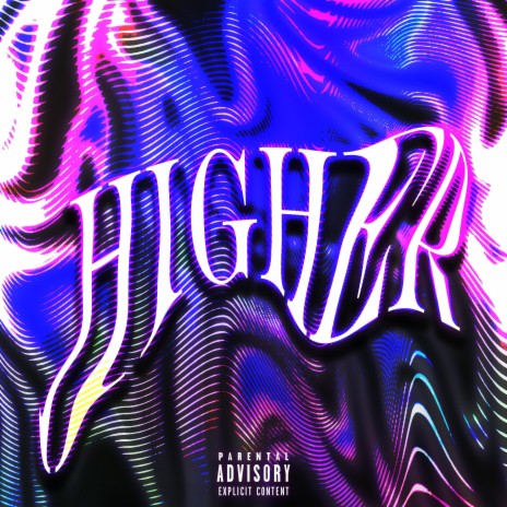 Higher | Boomplay Music