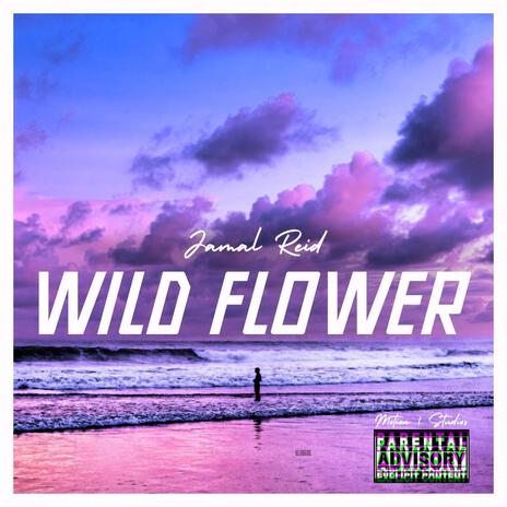 Wild Flower | Boomplay Music