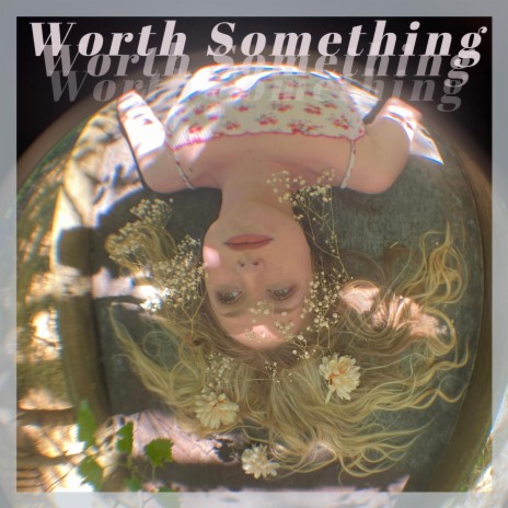 Worth Something | Boomplay Music