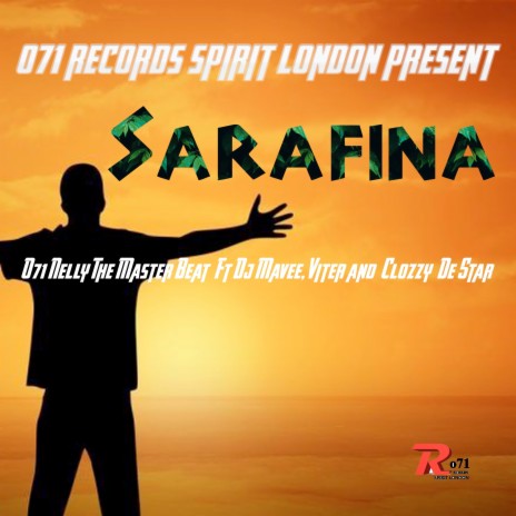 Sarafina ft. Dj mavee, viter & Clozzy De Star | Boomplay Music