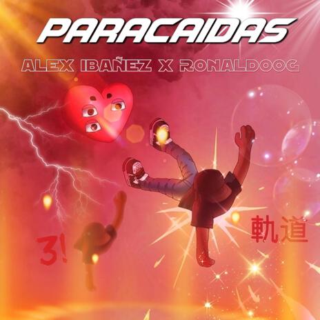 PARACAIDAS ft. Alex Ibáñez | Boomplay Music