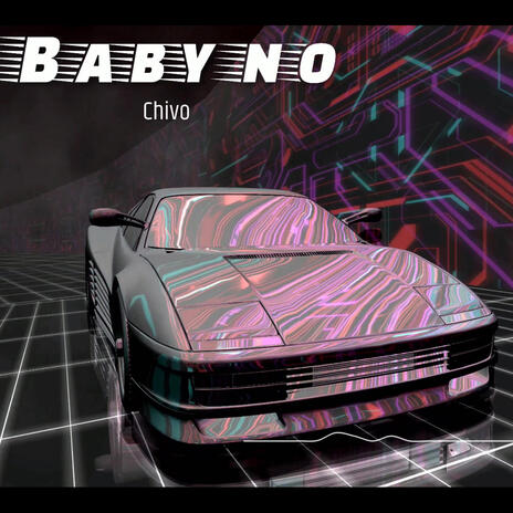 Baby no | Boomplay Music