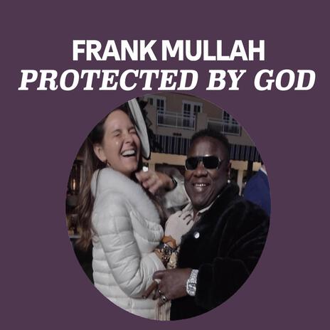 PROTECTED BY GOD | Boomplay Music