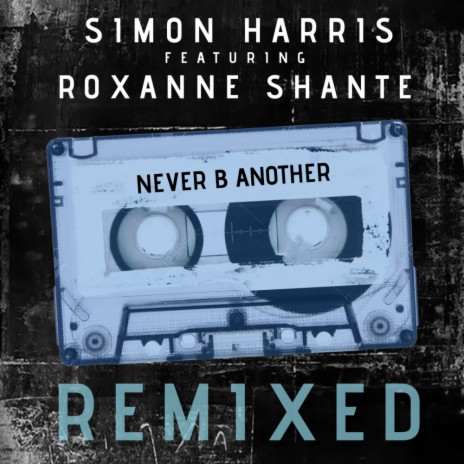 Never B Another (The Radio Edit) ft. Roxanne Shante