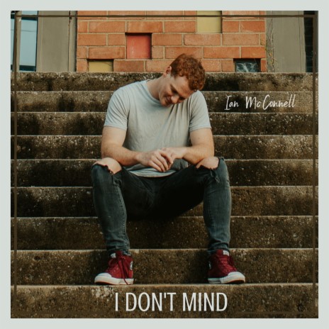 I Don't Mind | Boomplay Music