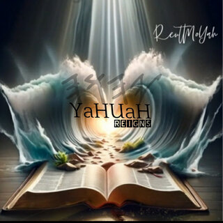 Yahuah Reigns