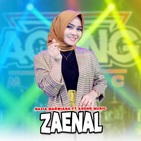 Zaenal ft. Ageng Music | Boomplay Music