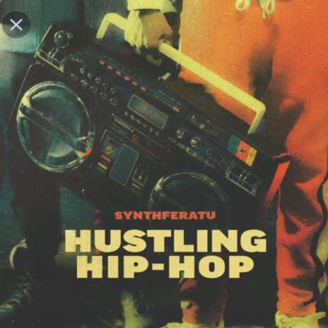 Hustling Hip-Hop (instrumental) | Boomplay Music