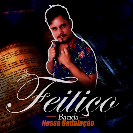 Feitiço | Boomplay Music