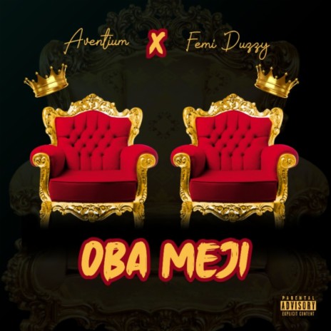 Oba Meji ft. Femi Duzzy | Boomplay Music