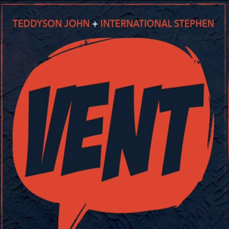 Vent ft. International Stephen | Boomplay Music