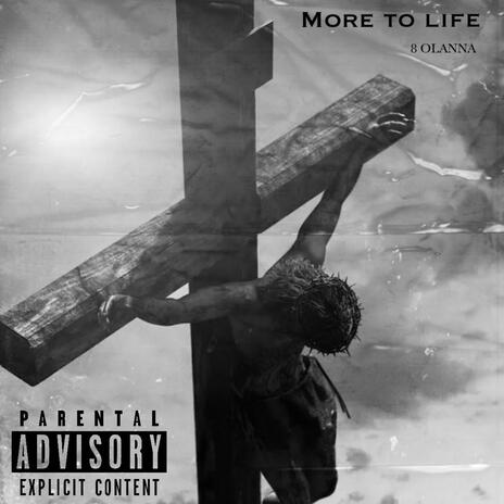 More To Life | Boomplay Music