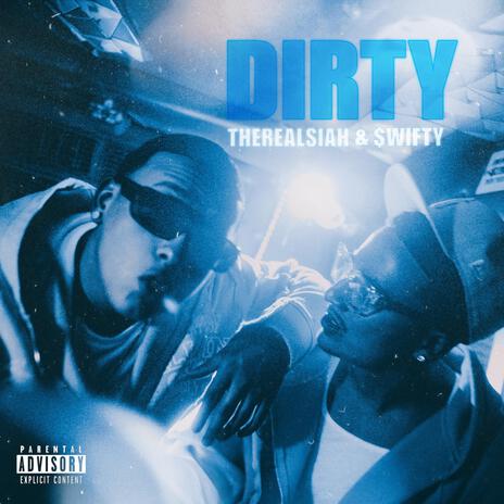 DIRTY (Remix ft $wifty) | Boomplay Music