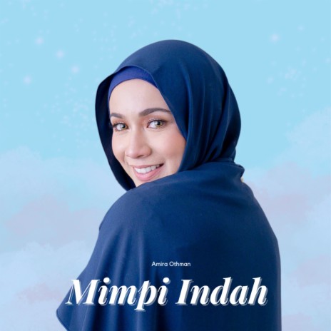 Mimpi Indah | Boomplay Music