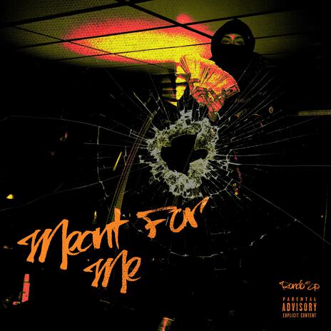 Meant 4 Me | Boomplay Music