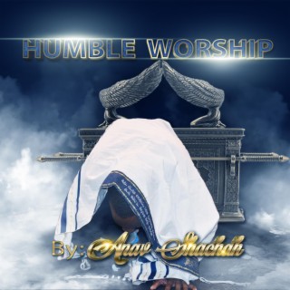 HUMBLE WORSHIP