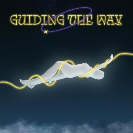 Guiding The Way | Boomplay Music