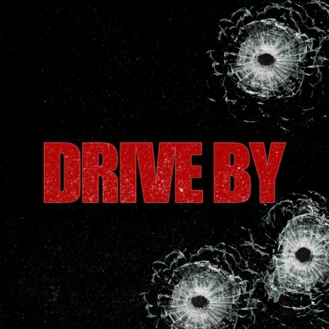 Drive By | Boomplay Music