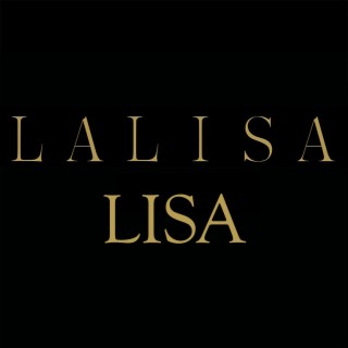 LALISA lyrics | Boomplay Music