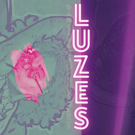 Luzes (Dançando Nos Seus Olhos) | Boomplay Music