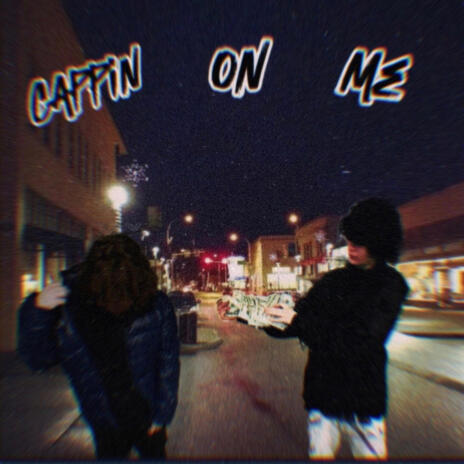 Cappin on me ft. TinyPA$ | Boomplay Music