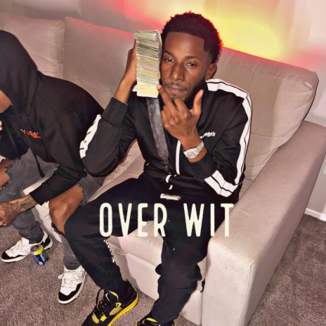 Over Wit | Boomplay Music
