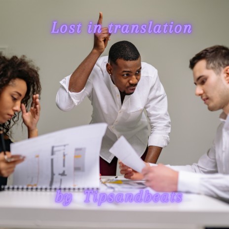 Lost in Translation | Boomplay Music